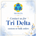 Tri Delta - Custom & Bulk Discount Orders