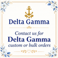 Delta Gamma - Custom & Bulk Discount Orders