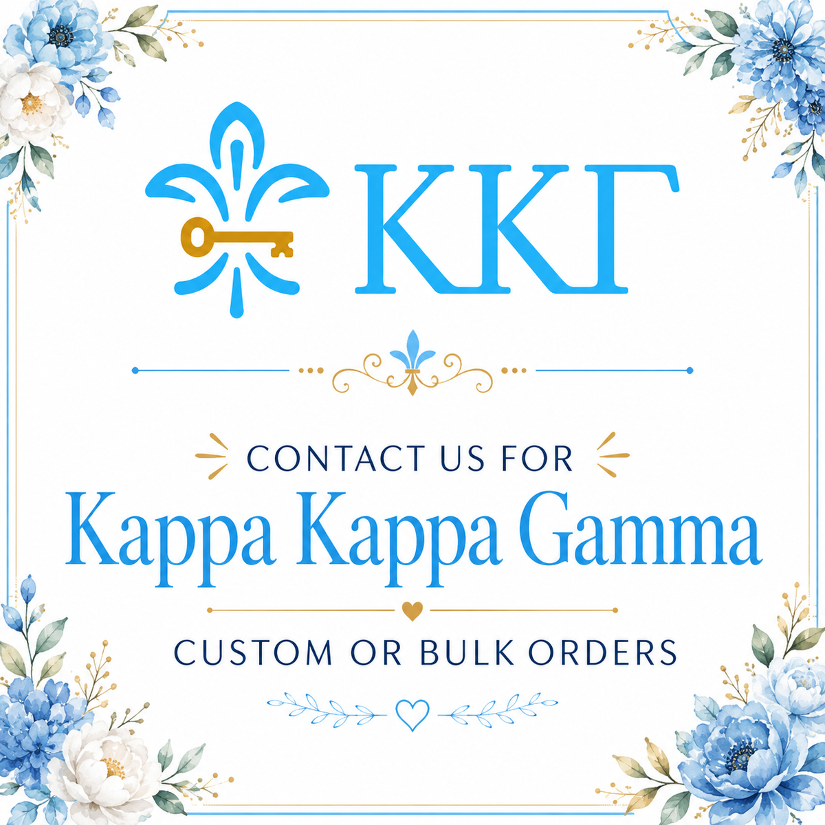 Kappa Kappa Gamma- Custom & Bulk Discount Orders