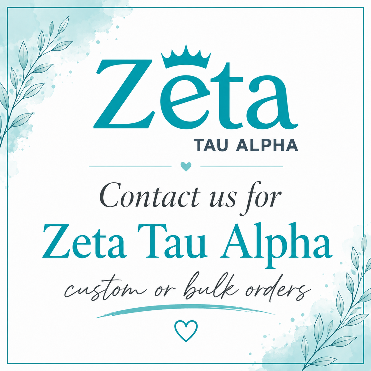 Zeta Tau Alpha- Custom & Bulk Discount Orders